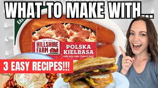 Kielbasa on a Whole New Level! 3 Must-Try Recipes! 🔥🍽️