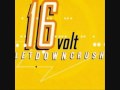 16 Volt - The Cut Collector #05 
