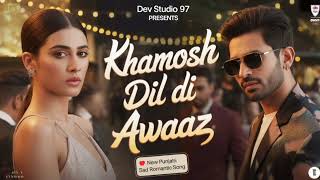 Download lagu Khamosh Dil Di Awaaz ⭐ (Most soulful & classy) mp3 Download lagu Khamosh Dil Di Awaaz ⭐ (Most soulful & classy) mp3