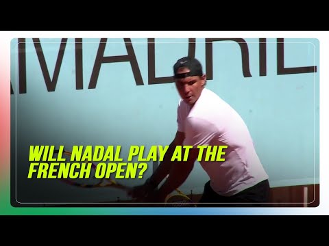 Tennis: Nadal uncertain over Roland Garros appearance