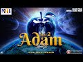 Kisah Nabi Nabi 2 Nabi Adam عَلَیهِ‌ السَّلام Sesi 2 Khalid Basalamah