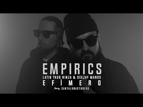 Efímero Killah Paper – Empirics Ft. Latin Thug Ninja & Deejay Manos