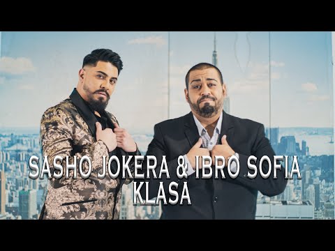 SASHO JOKERA & IBRO SOFIA - CLASSA 2022