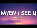 Fantasia When I See You Lyrics