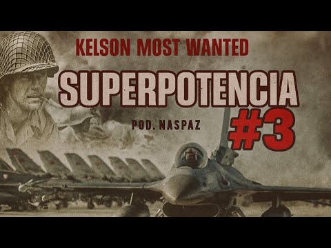 Superpotência 3 - Kelson Most Wanted 