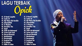 Download lagu Lagu the best opick sepanjang masa - Ya Maulana, Rapuh, Alhamdulillah mp3
