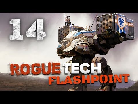 Clan Tech Salvage! - Roguetech / Battletech Flashpoint DLC Career Mode Playthrough #14