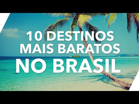 10 destinos mais baratos do Brasil