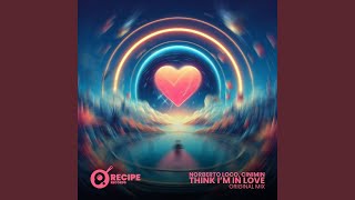 Think I'm In Love (Extended Mix)