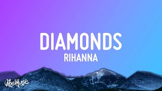 Rihanna - Diamonds (Lyrics)