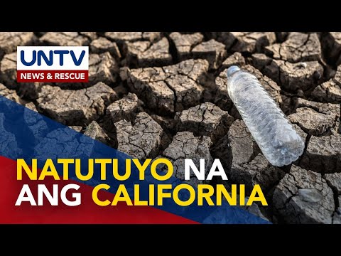 Matinding tagtuyot, nararanasan sa California; Wastewater, planong gawing tubig-inumin