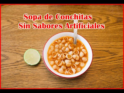 SOPA DE CONCHITAS - Las Recetas del Rancho