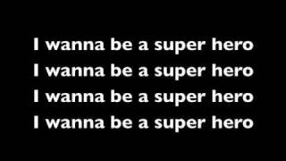 Super Hero Music Video