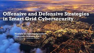 Offensive and Defensive Strategies in Smart Grid Cybersecurity | Mohammadpourfard | Smart Grid