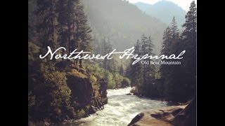 Old Bear Mountain - Northwest Hymnal (2013) [FULL ALBUM]