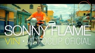 Sonny Flame - Vin [Videoclip oficial]