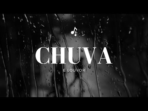 Som de chuva com Louvor para Dormir 🌧️ Tela Preta 🌧️