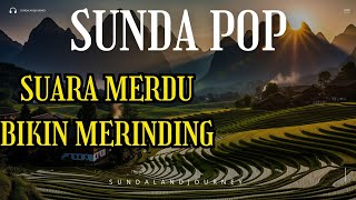 Download lagu SUNDA POP SUARA MERDU BIKIN MERINDING  mp3