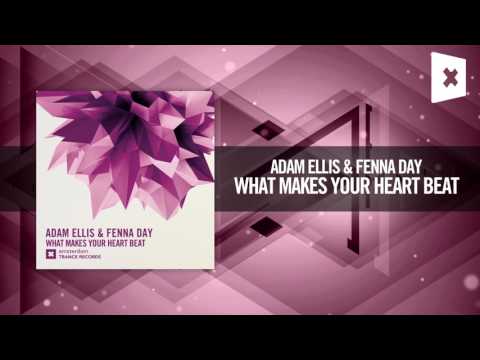 Adam Ellis & Fenna Day - What Makes Your Heart Beat (Amsterdam Trance) + LYRICS