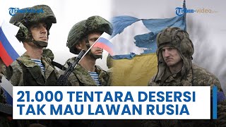 21.000 Tentara Ukraina Desersi dalam Sebulan, Kabur Tak Mau Lawan Rusia sampai Dijemput Paksa