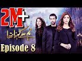 Tum Se Kehna Tha | Episode #08 | HUM TV Drama | 21 December 2020 | MD Productions' Exclusive