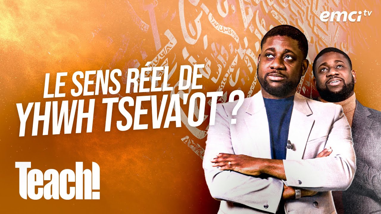 Quel est le sens réel de « YHWH Tseva'ot » ? - Teach! - Athoms Mbuma