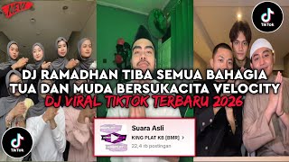 Download lagu DJ RAMADHAN ARRIVES ALL HAPPY VELOCITY PLAT KT VIRAL TIKTOK NEWEST 2026 mp3