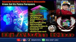 Download lagu Spesial Funkot PujaSiera Discoutic From Zul Cs Putra Parepare · Dj Alvin Kho™ mp3