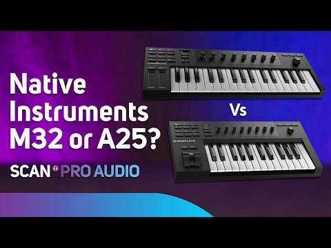 Native Instruments M32 oder A25 – Versteckte Unterschiede?
