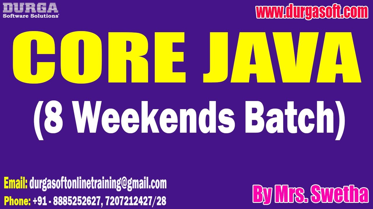 CORE JAVA (8 Weekends Batch) tutorials || by Mrs. Swetha On 19-07-2025 @11AM IST