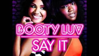 Booty Luv - Say It (Radio Edit)