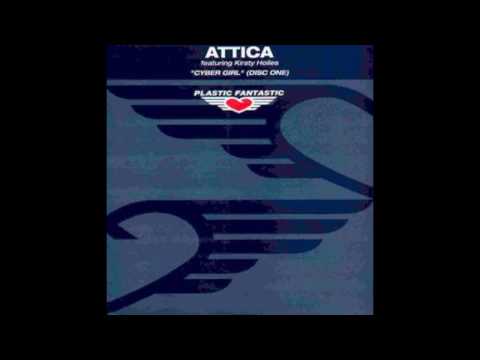 Attica Featuring Kirsty Hoiles - Cyber Girl (Mara's Vocal Mix)