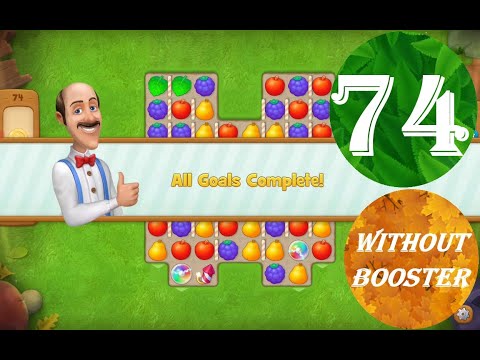 Gardenscapes Level 74 - [12 moves] [2022] [HD] solution of Level 74 Gardenscapes [No Boosters]
