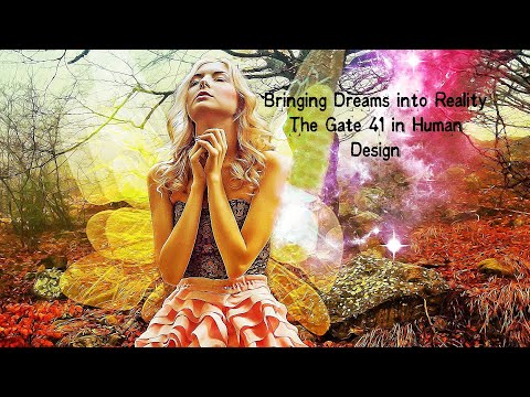 From Fantasy into Reality/the Gate 41 in Human Design with Denise Mathew