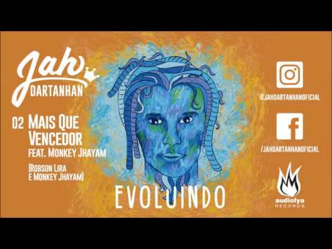 Jah Dartanhan - Mais Que Vencedor (Feat. Monkey Jhayam)