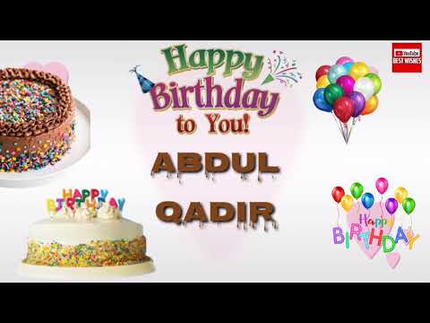 Happy Birthday Abdul Qadir _||_Best_Wishes_||