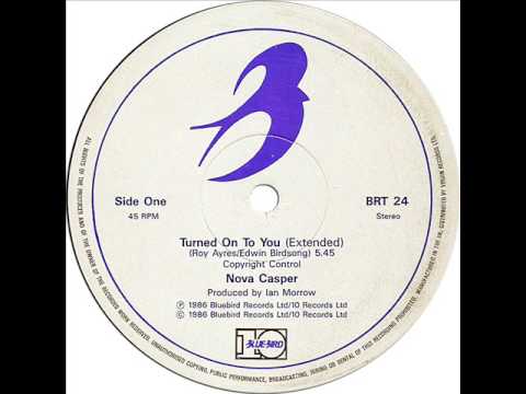 Nova Casper - Turned On To You [Extended Mix]