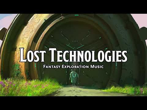 Lost Technologies | D&D/TTRPG Music | 1 Hour