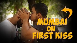 Mumbai on First Kiss  #StayHome
