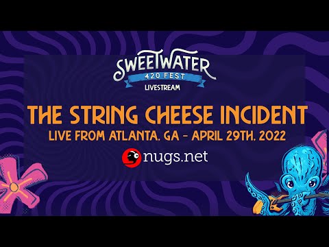 The String Cheese Incident at SweetWater 420 Festival Friday 4/29/22