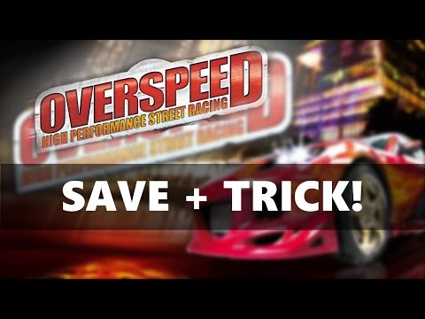 Jak wgrać SAVE + TRICK w Overspeed / LASR! #2