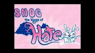 Snog -The King of Hate (Black Lung Remix)