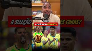 SELEÇÃO DEPENDIA DESSES CARAS