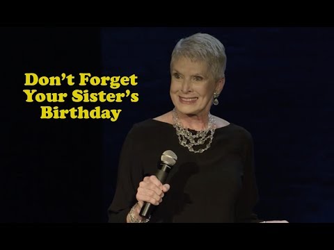 Jeanne Robertson | Don't Forget Your Sister's Birthday