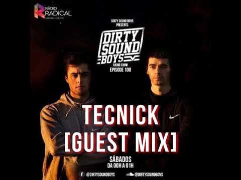TECNICK (Guest mix for Dirty Sound Boys Radioshow)