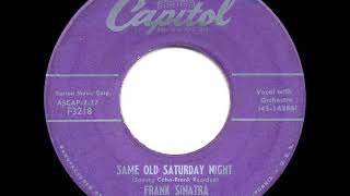 1955 HITS ARCHIVE: Same Old Saturday Night - Frank Sinatra