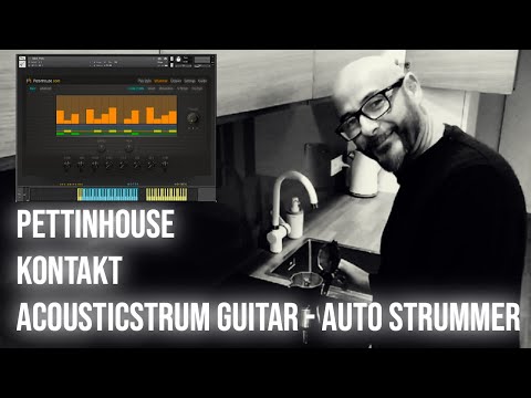 Pettinhouse AcousticStrum – Instant Guitar Strumming in KONTAKT