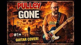 Gone - Pulley guitar cover