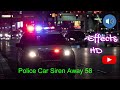 Police Car Siren Away 58 Police Siren Sound Effects Policecarsiren Policecarsiren
