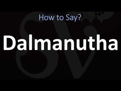 How to Pronounce Dalmanutha? (CORRECTLY)